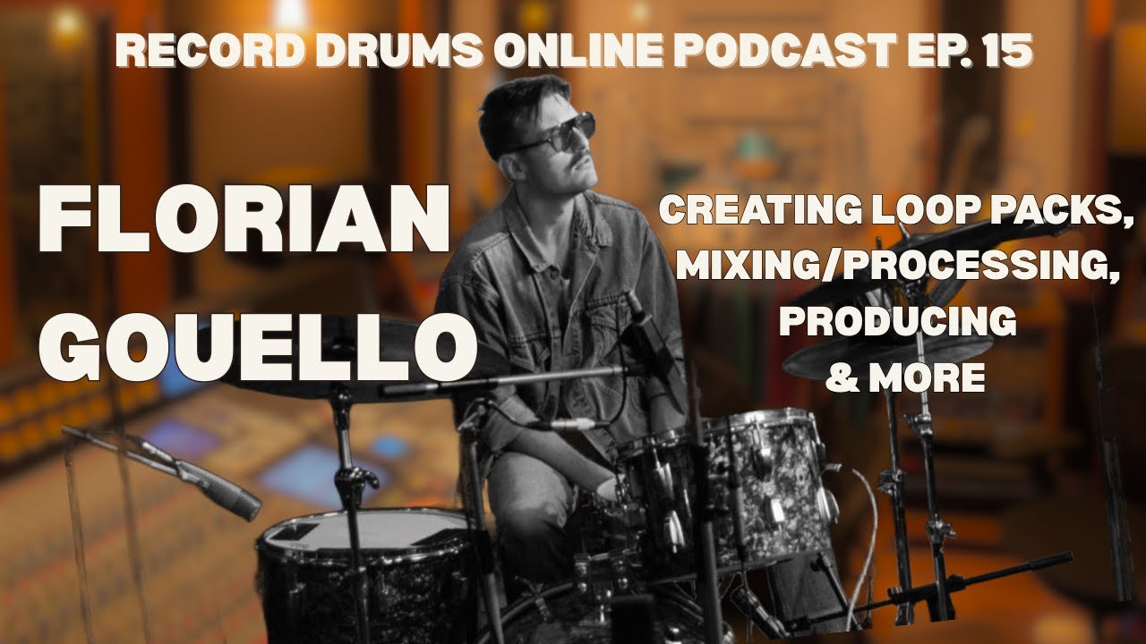 Podcast Ep15 - FLORIAN GOUELLO