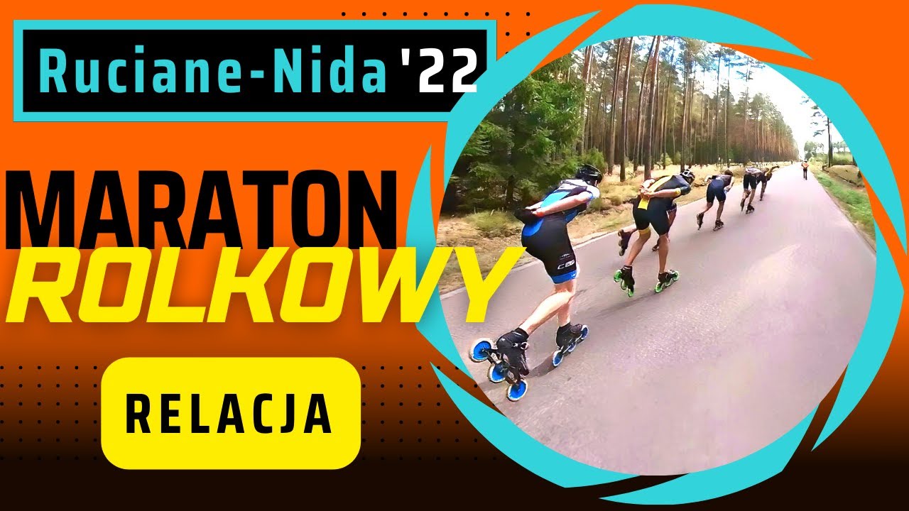 Mazurski Maraton Rolkowy [2022-09-03] Ruciane-Nida