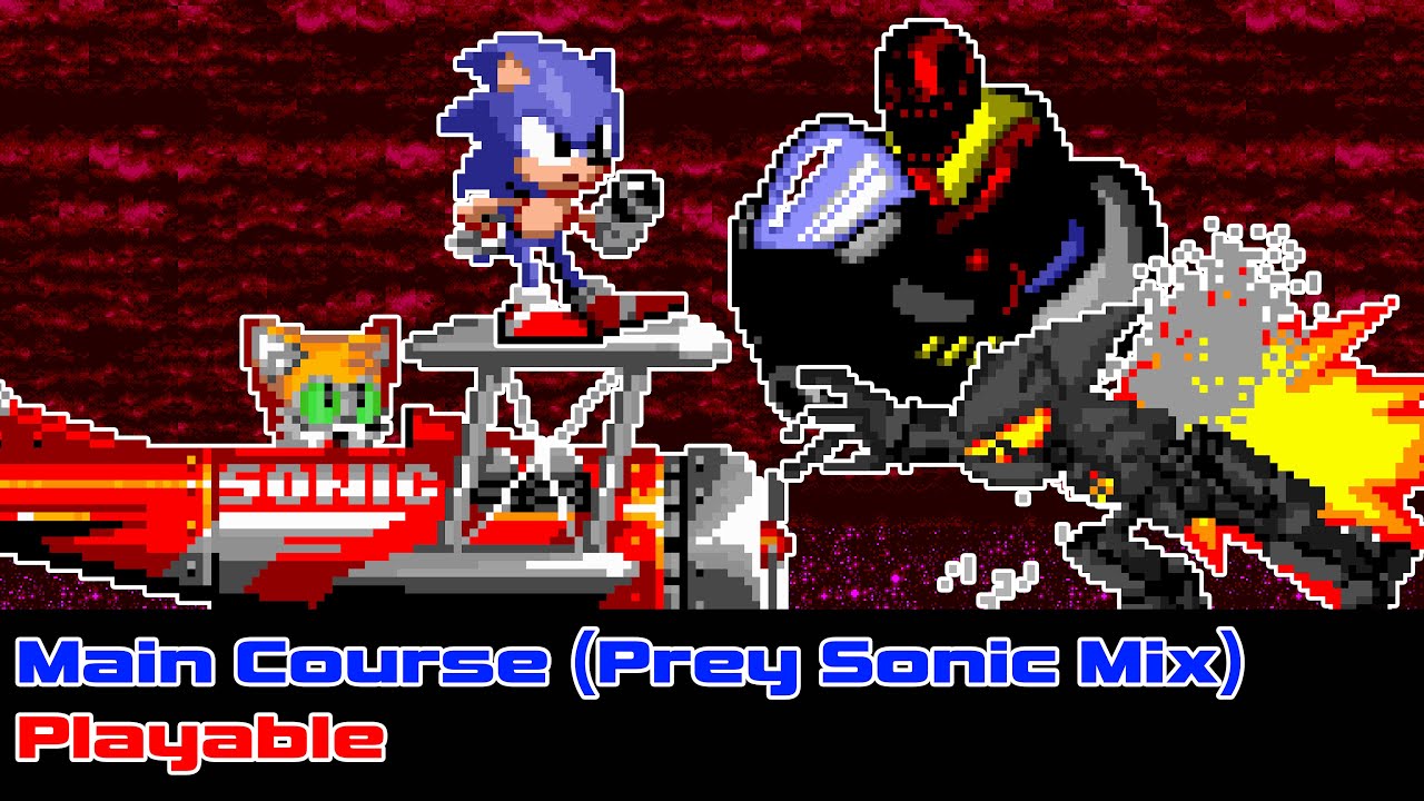 Main Course (Prey Sonic Mix) Playable - Friday Night Funkin