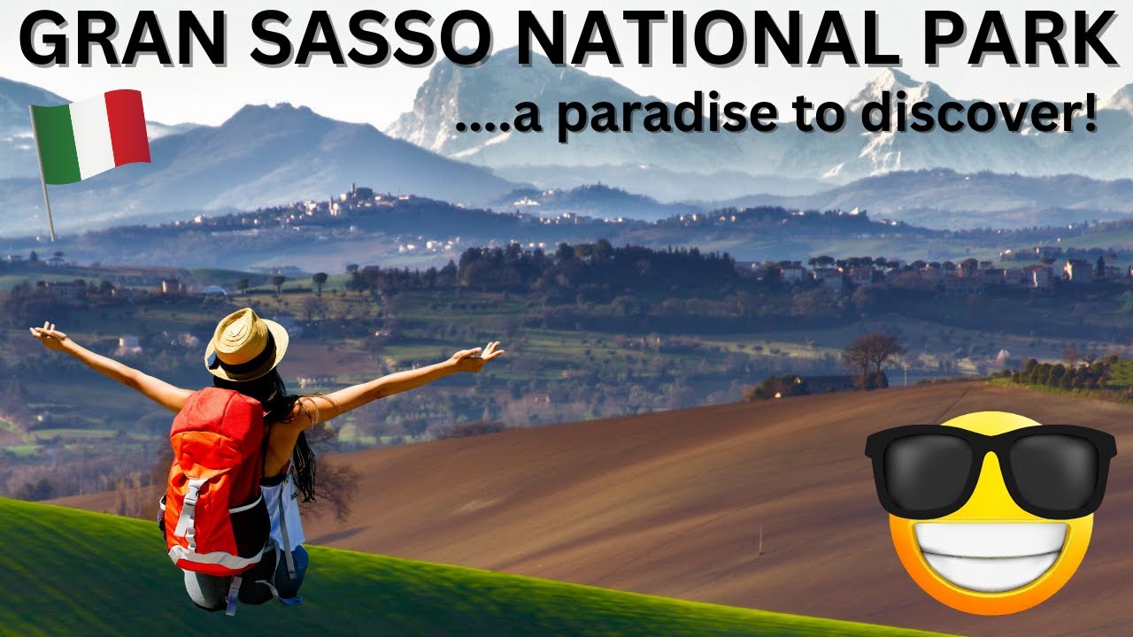 Discover the Natural Beauty of Gran Sasso National Park: A Visitor's Guide