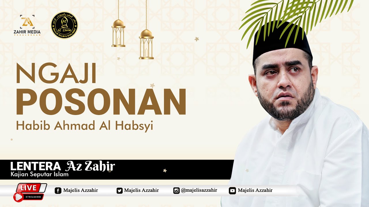🔴 # Hari Ke-7 Kajian Tematik Kitab Al Manhajus Showi - Habib Ahmad Al Habsyi - Majelis Azzahir