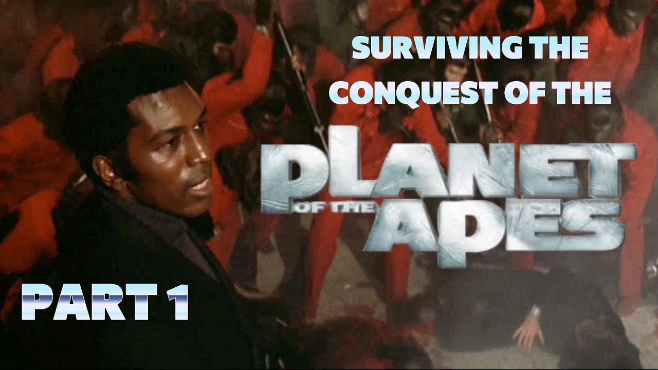 Conquest of the Planet of the Apes, part 1