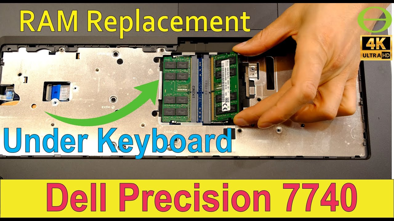 How to change the primary RAM on a Dell Precision 7740 laptop