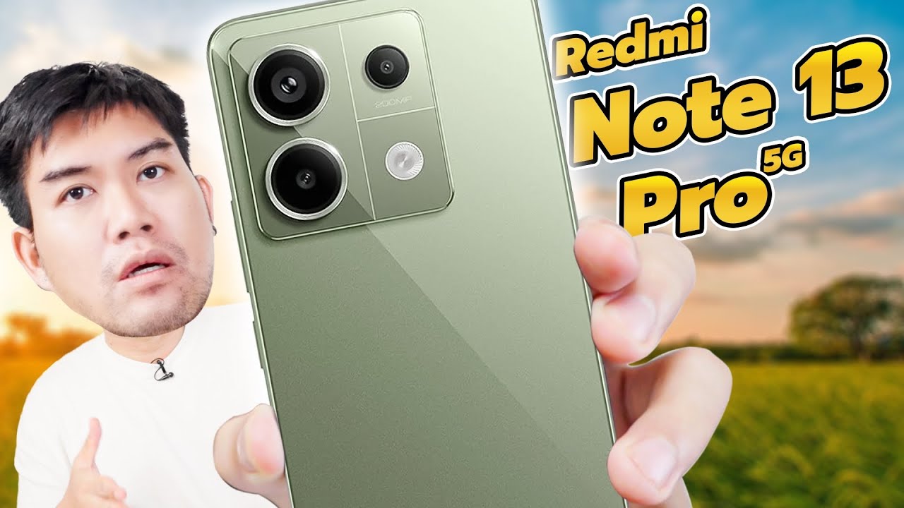 รีวิว Redmi Note 13 Pro 5G กล้องโหด เครื่องแรง ครบ ๆ งบ 12,000.-