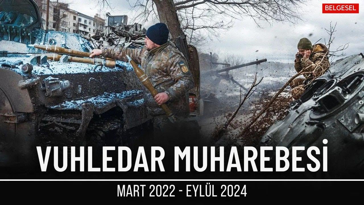 Vuhledar'da Rus Tankları Neden Bozguna Uğradı? | Ukrayna Savaşı Belgeseli