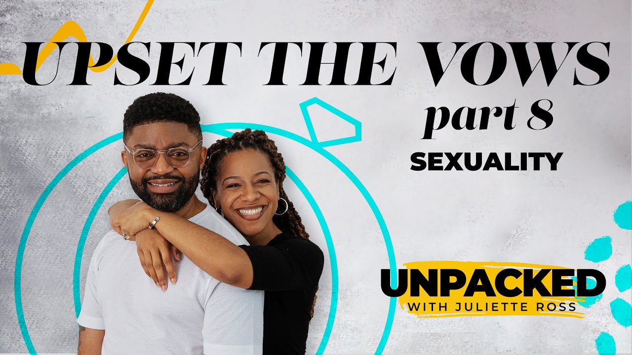 Unpacked: Upset the Vows, Part 8 - Tim & Juliette Ross