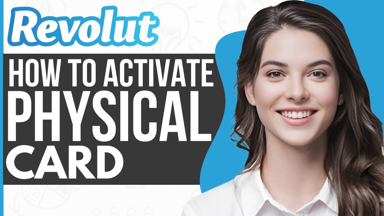 How To Activate Revolut Physical Card - Full Guide 2023