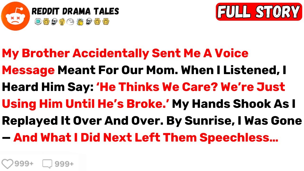 My Brother Accidentally Sent Me A Voice Message Meant For Our Mom... - Best Reddit Stories