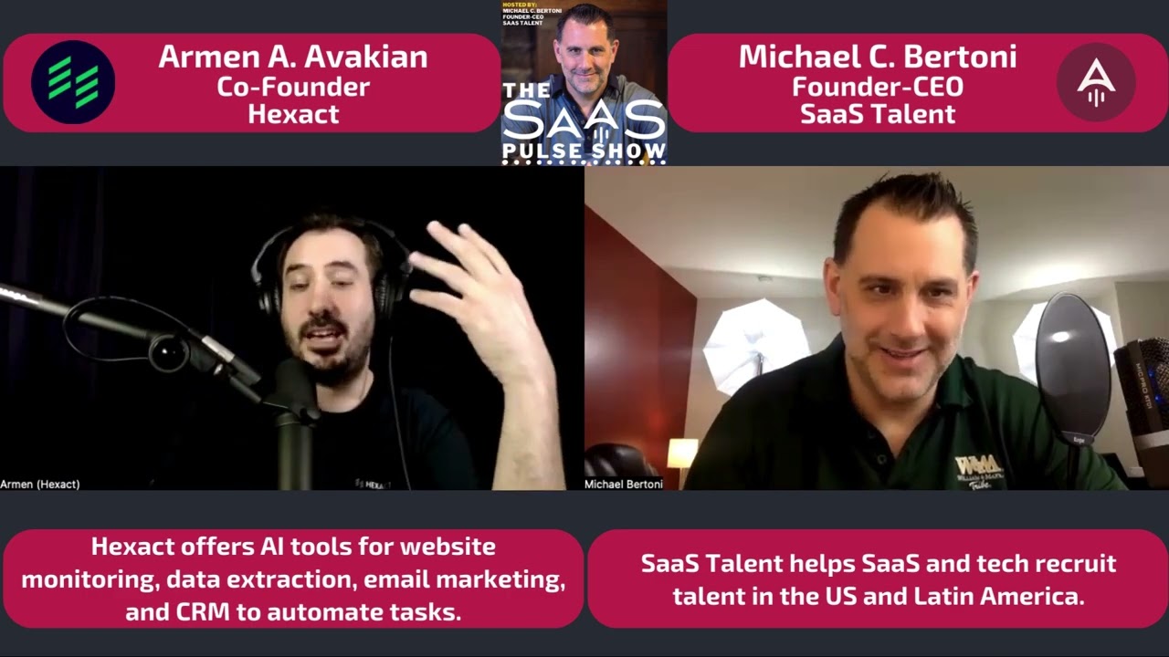 The SaaS Pulse Show - Episode #13 - Armen Avakian - Co-Founder - Hexact
