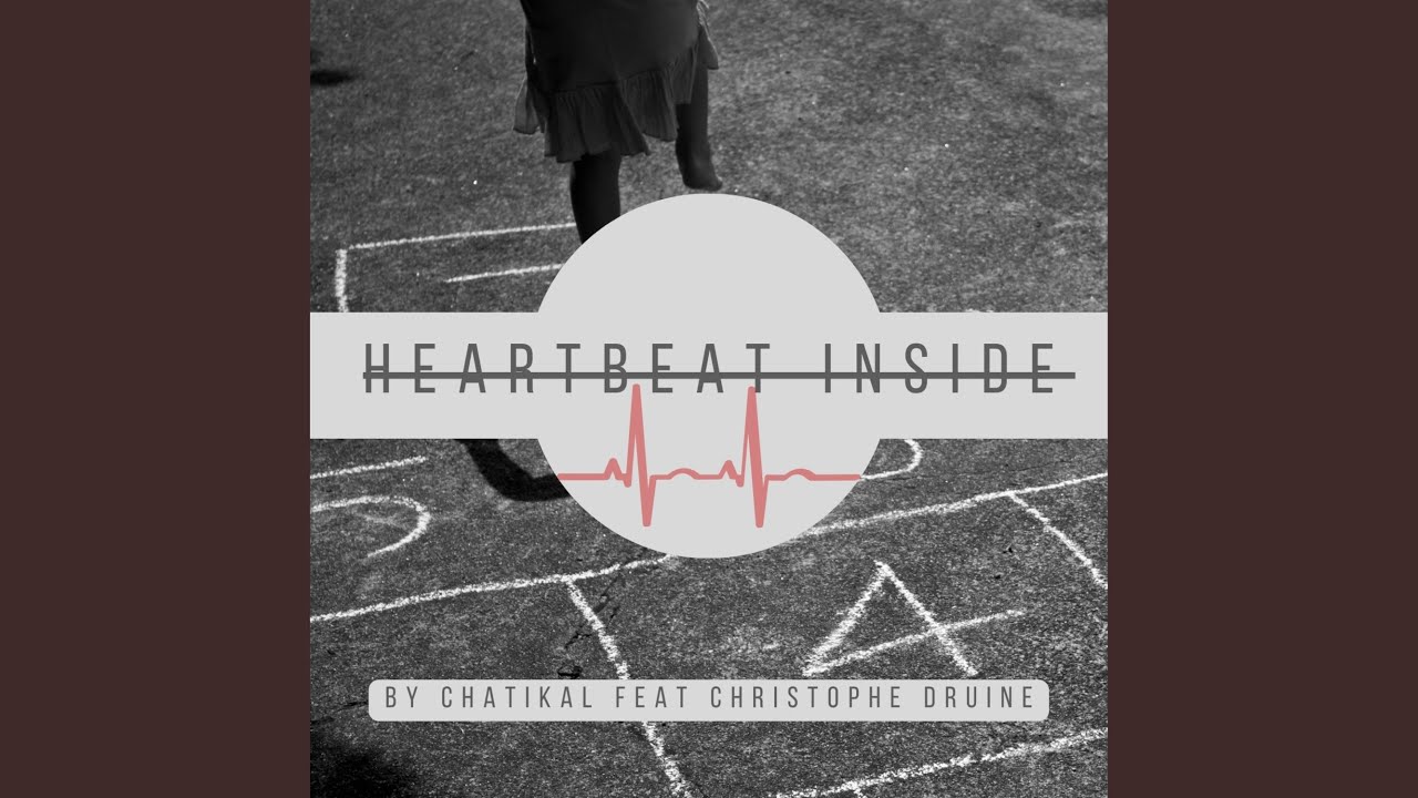 HeartBeat Inside (feat. Druine Christophe)