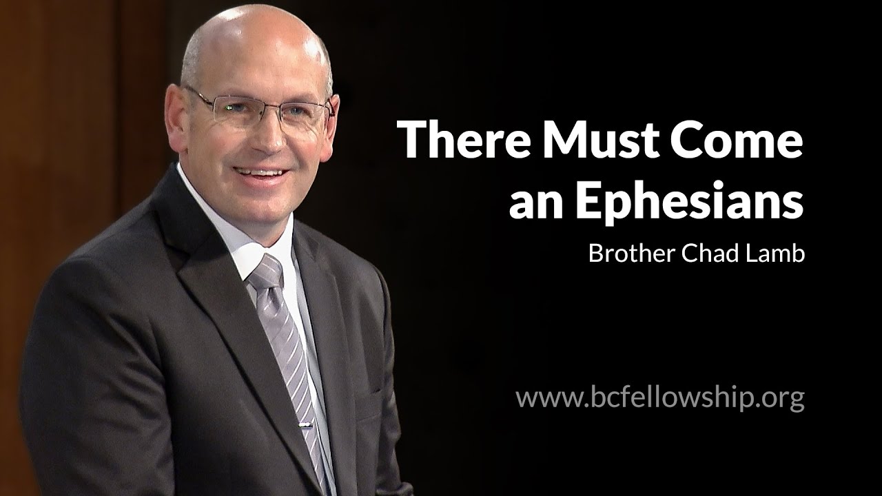 250803 - Chad Lamb: There Must Come an Ephesians