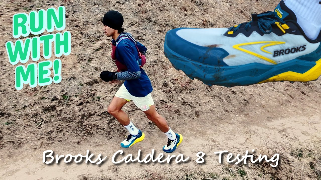 Brooks CALDERA 8 Testing - On the run!