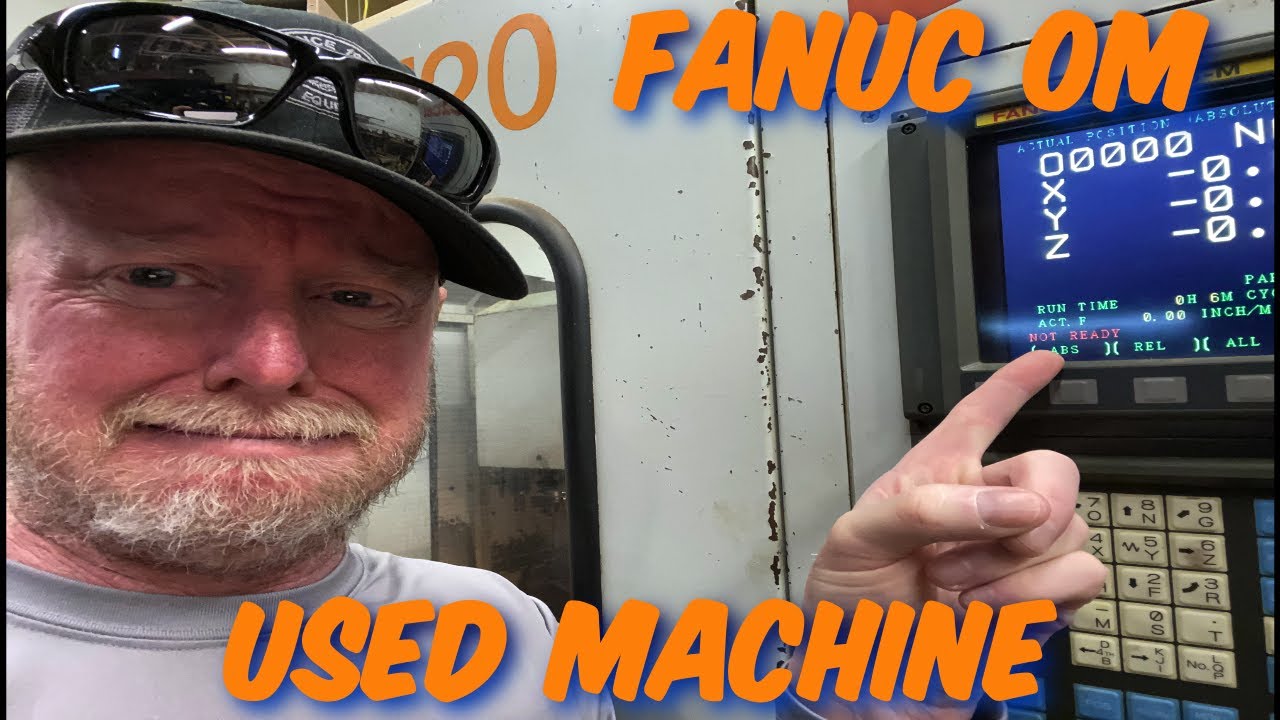 Fanuc Used Machine Help. Key topics for bringing one of these home.