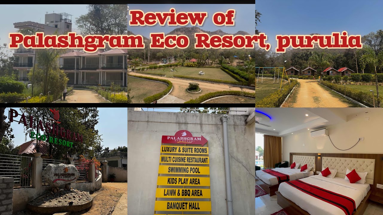 Review of Hotel Palashgram Eco Resort, purulia| Best Hotel in Purulia | #hotelreview #puruliahotel 