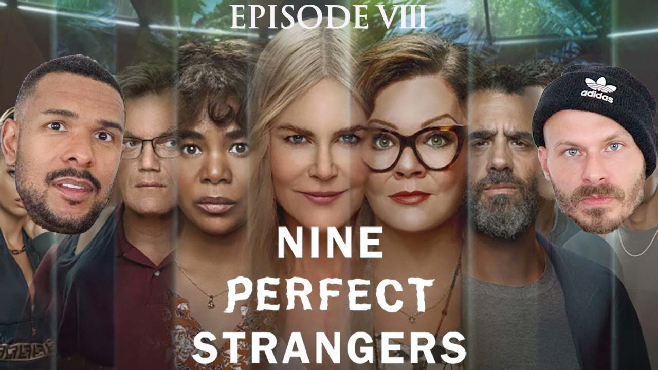 EPISODE 8: NINE PERFECT STRANGERS Finale Review **SPOILER ALERT**
