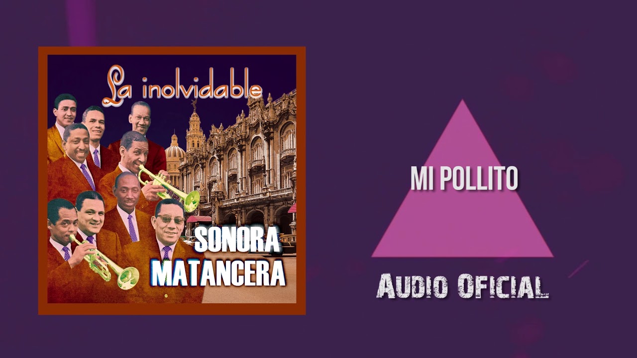 Mi Pollito - La Sonora Matancera / Discos Fuentes [Audio]