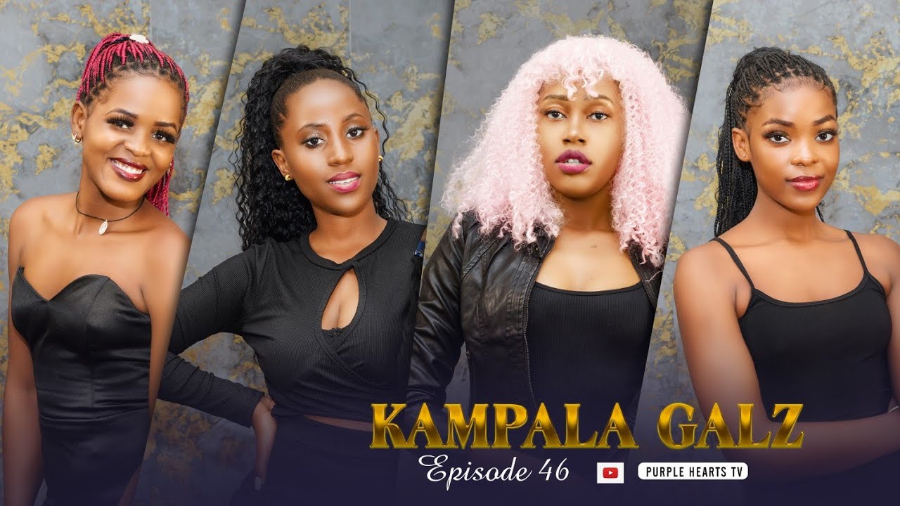 KAMPALA GALZ Эпизод 46 @PurpleHeartstv2 @Purpleheartstvurban
