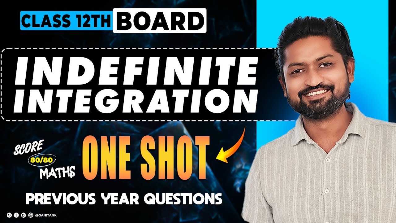 INDEFINITE INTEGRATION ONE SHOT | Maharashtra Boards HSC 2025 | GanitAnk by Ankush Sir