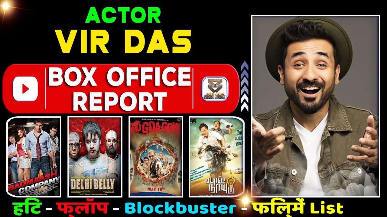 Vir Das Hit and Flop Movies List, All Films Names & Box Office Collection. Mastizaade, Delhi Belly.