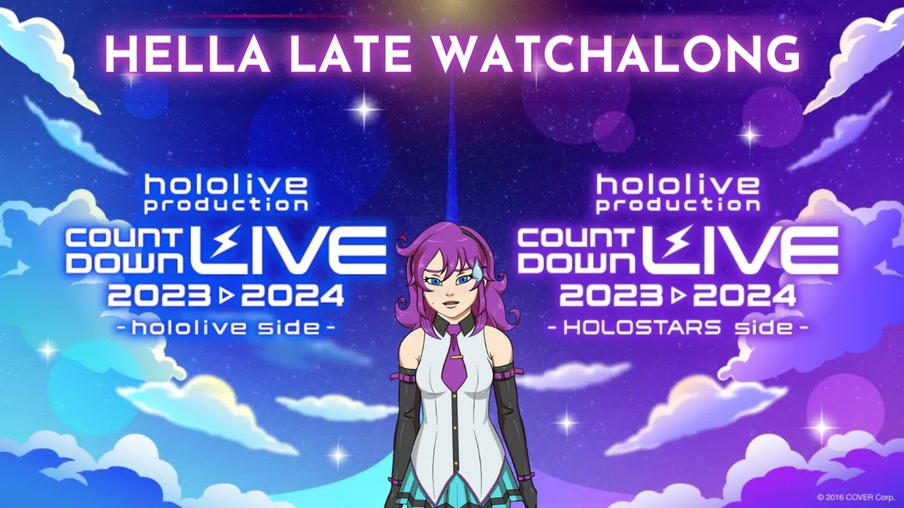 HELLA LATE 2024 COUNTDOWN WATCHALONG hololive & HOLOSTARS