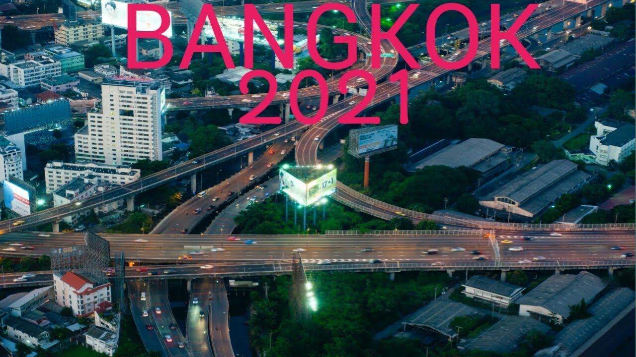 BANGKOK 2021 Bangkok Travel 2021
