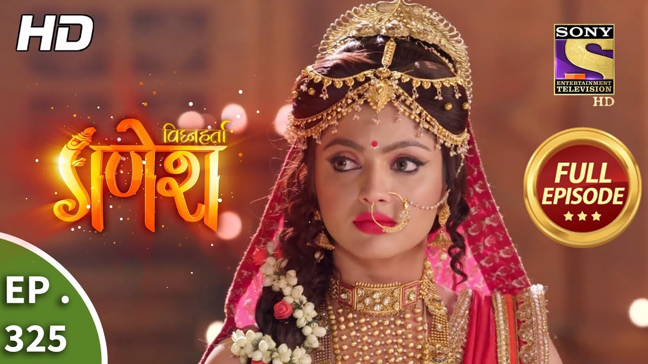 Vighnaharta Ganesh - Ep 325 - Full Episode - 19th November, 2018