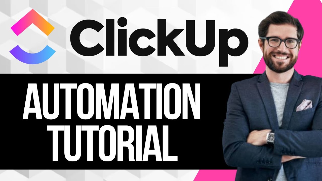 Учебное пособие по автоматизации в Clickup | Как использовать автоматизацию в Clickup