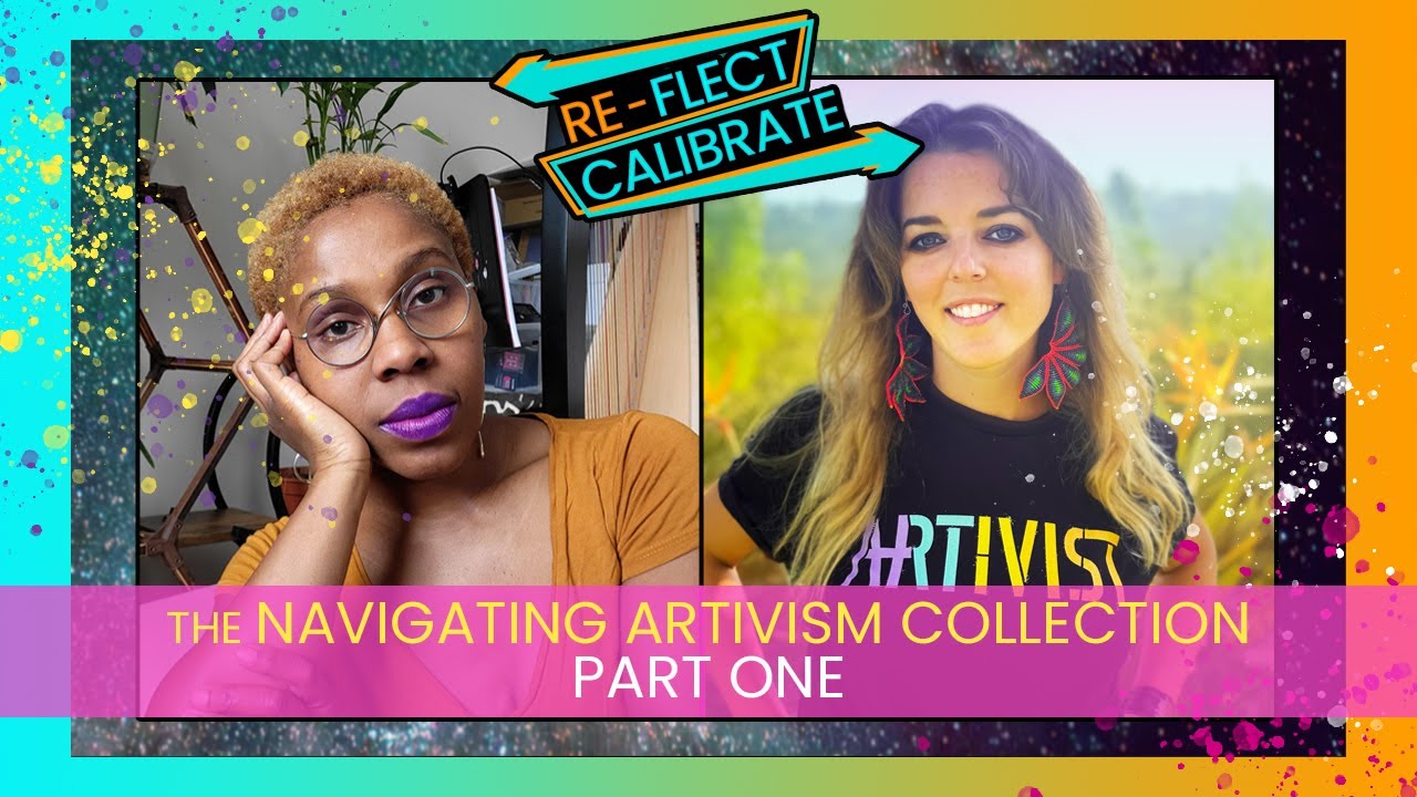 The Navigating Artivism Collection: Part One