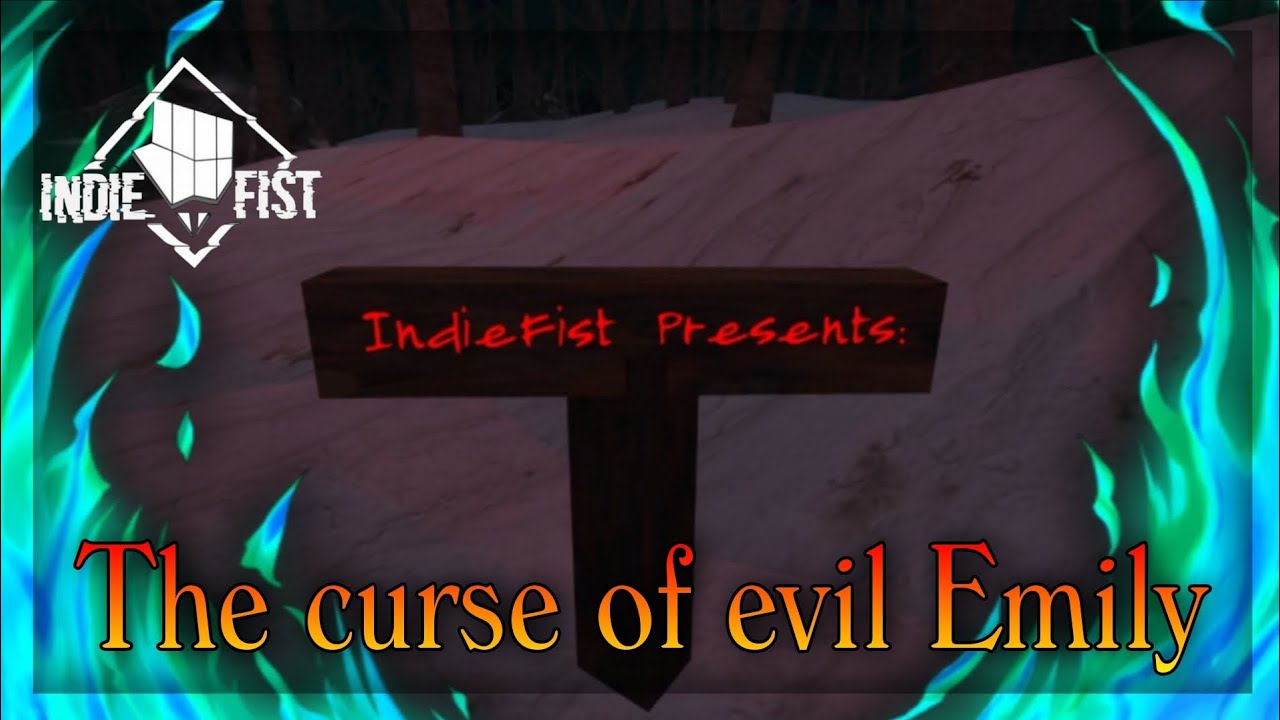 Passage of the first version of the curse of Emily ► The curse of evil Emily