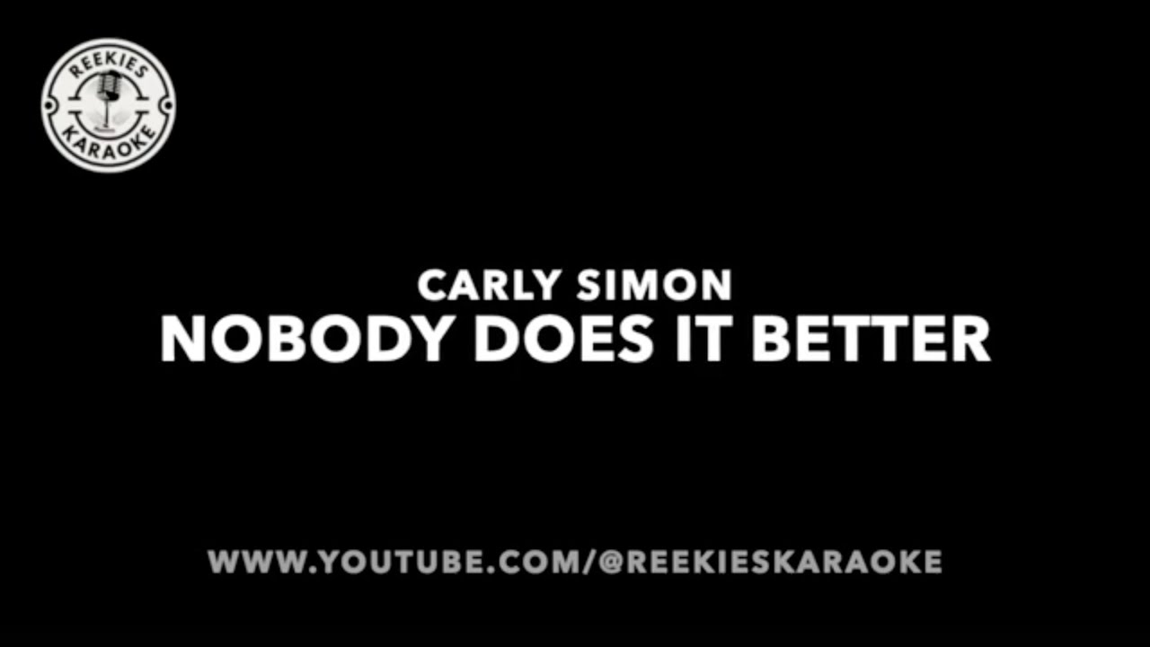 Carly Simon | Nobody Does It Better | Karaoke