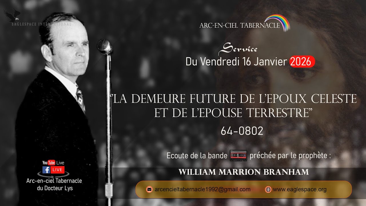 La demeure future de l'epoux celeste et de l'epouse terrestre du 64-0802 préché par le prophete WMB