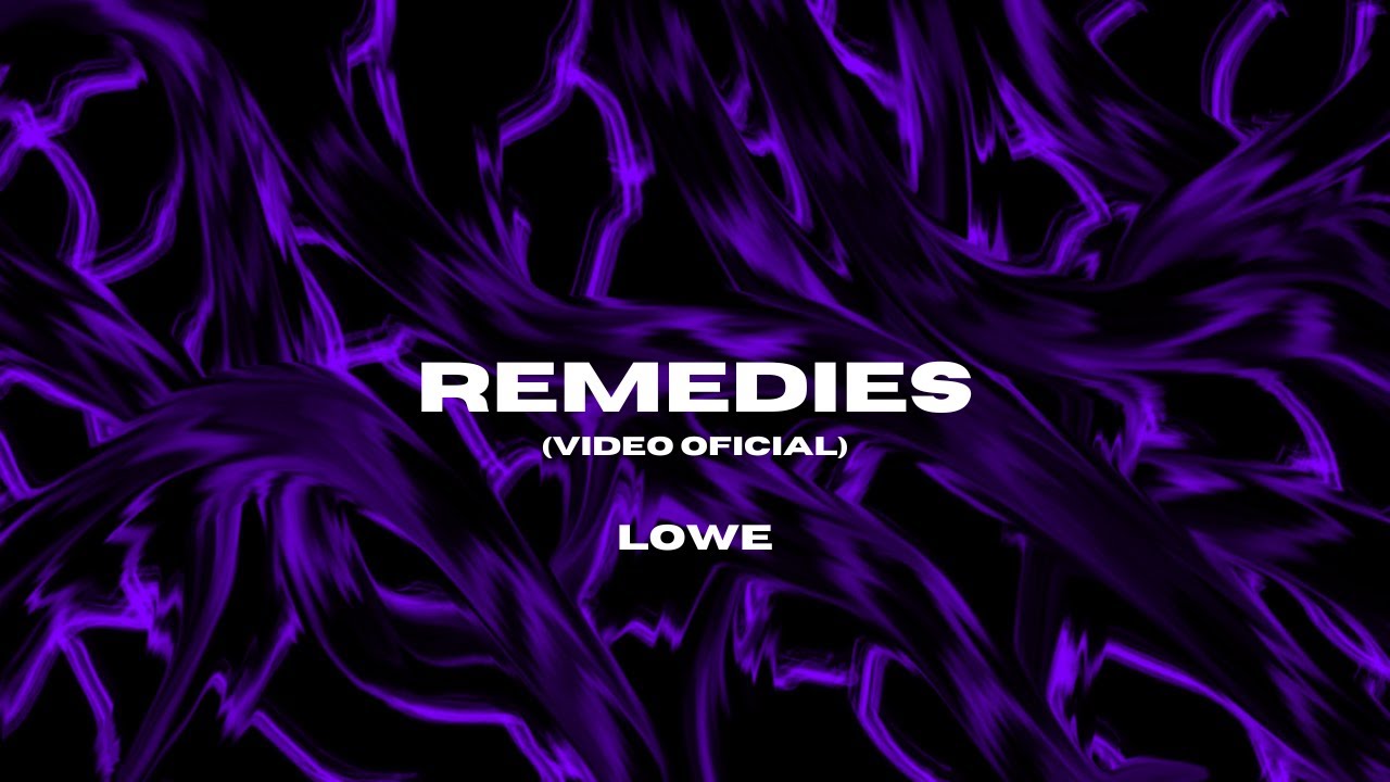 Löwe & SmileyOne - Remedies (Video Oficial)