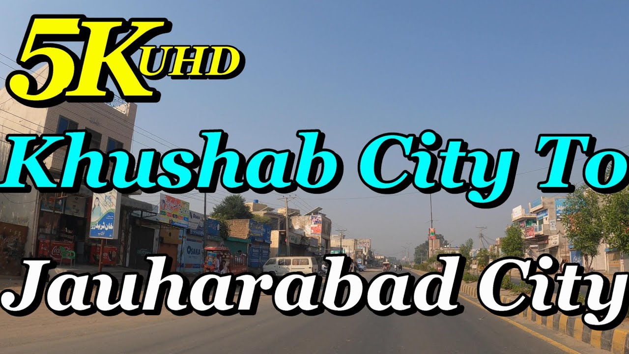 Exploring Punjab Beauty | Khushab City To Jauharabad | Sightseeing Pakistan Video