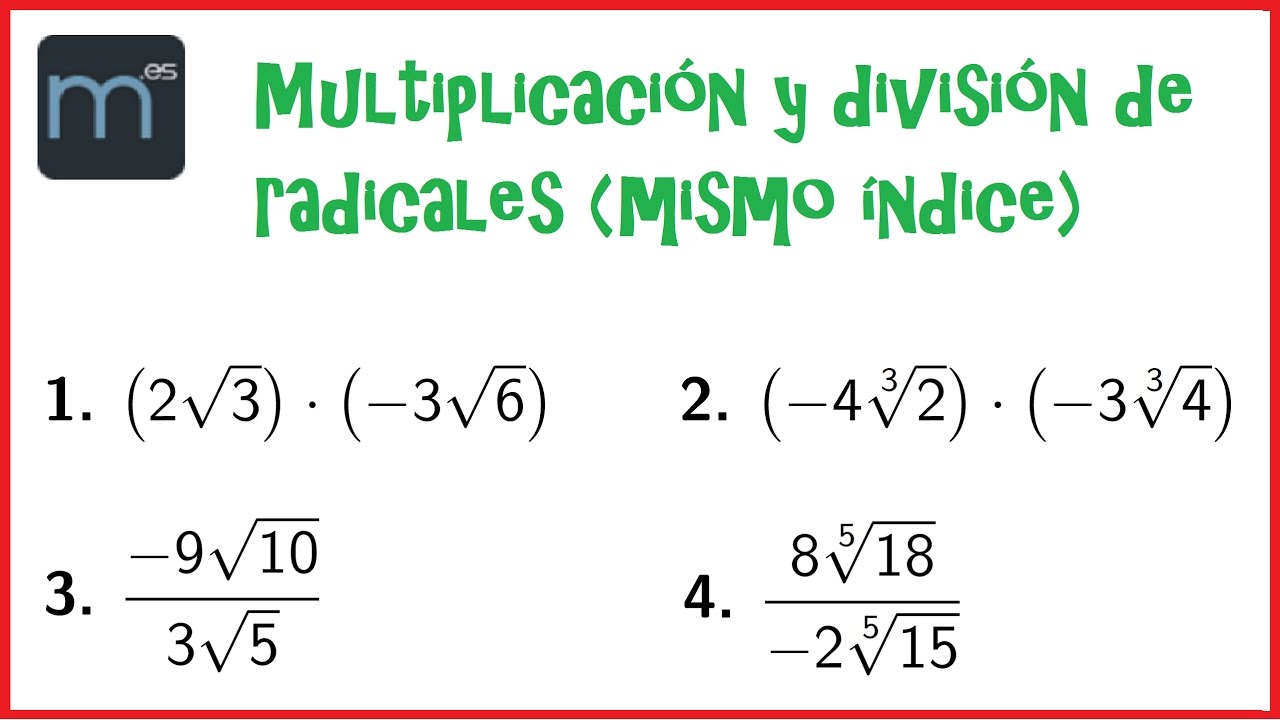 Multiplicación y división de radicales, mismo índice (Secundaria)