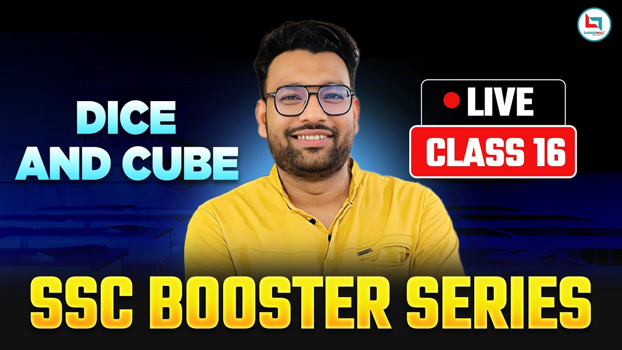 SSC 2025 | SSC Reasoning | Dice & Cube | SSC Booster Series | Class-16 | Reasoning By Piyush Sir