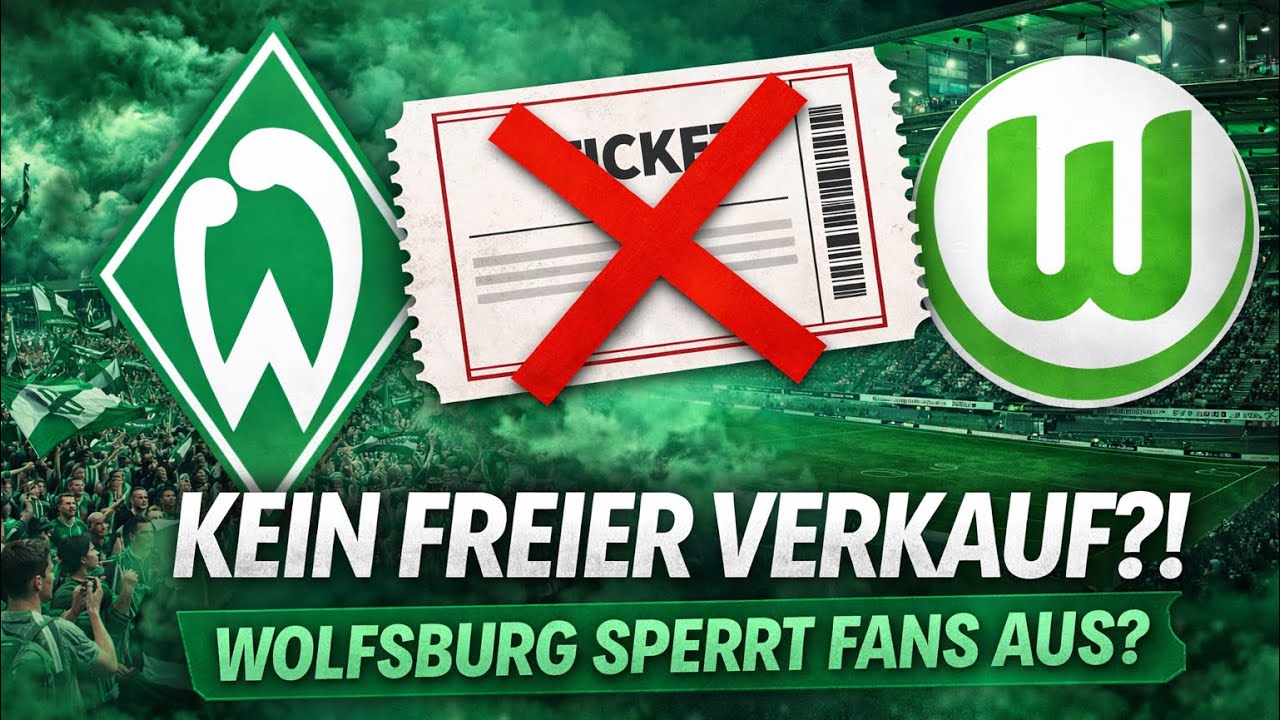 Kein freier Verkauf?! Wolfsburg sperrt Werder-Fans aus!