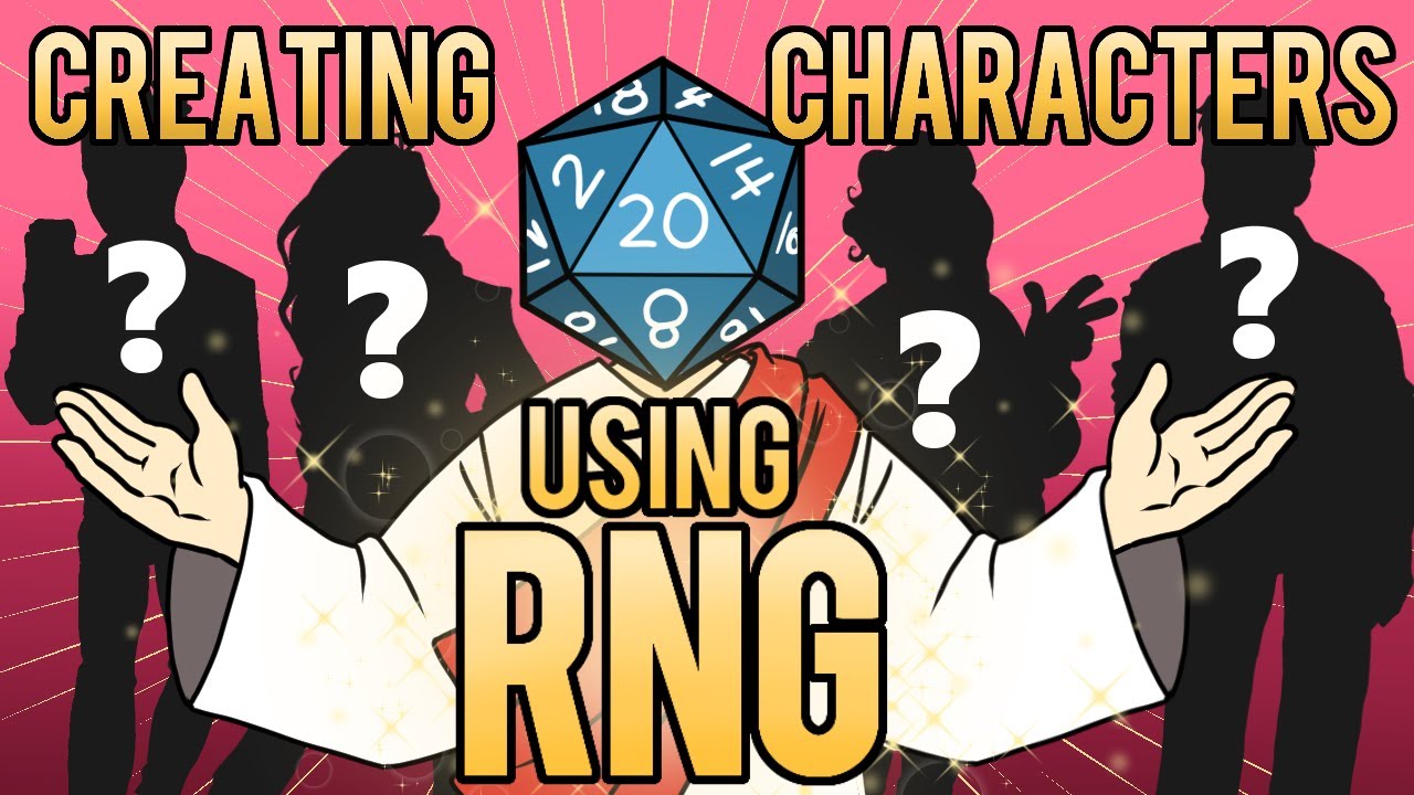 The RNG Character Making Challenge!