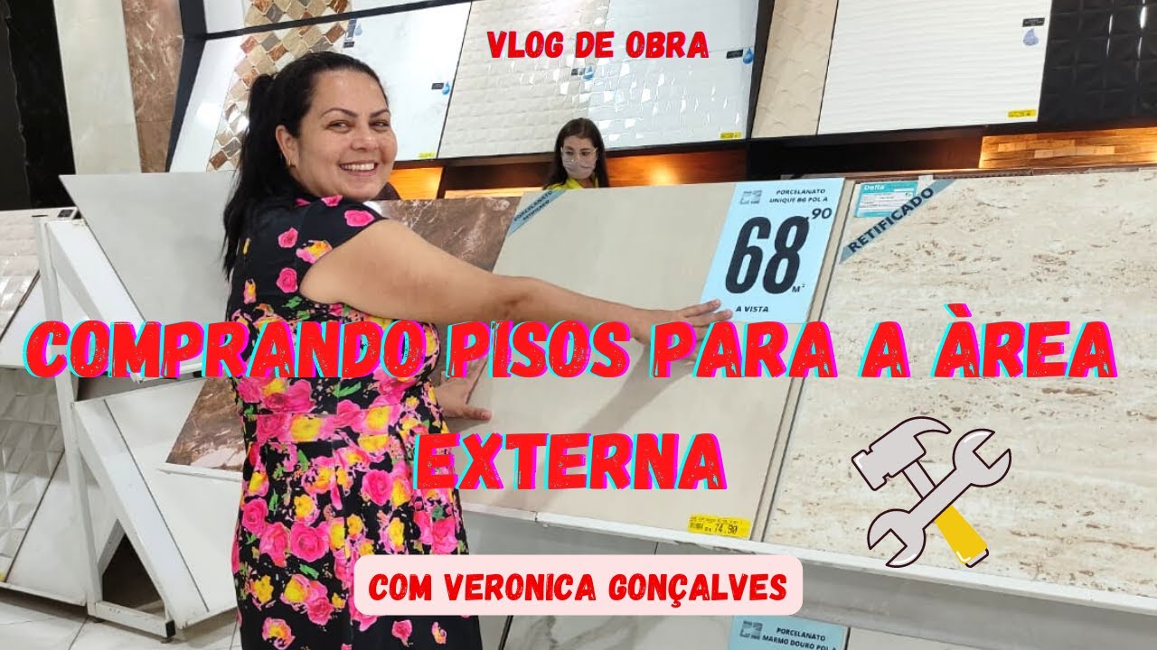 COMPRANDO PISOS PARA A ÁREA EXTERNA DO 3* PISO/TOUR /PREÇOS /ACHADINHOS