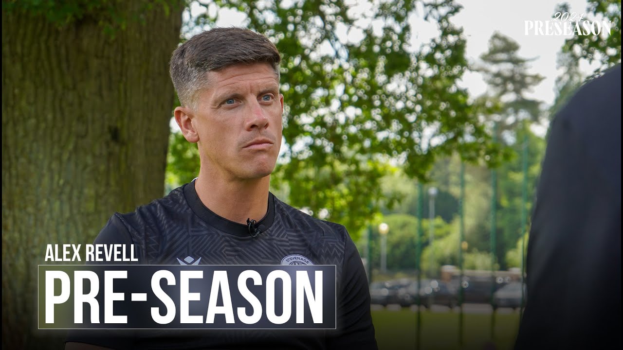 Alex Revell's Summer Update | Pre-Season 2024