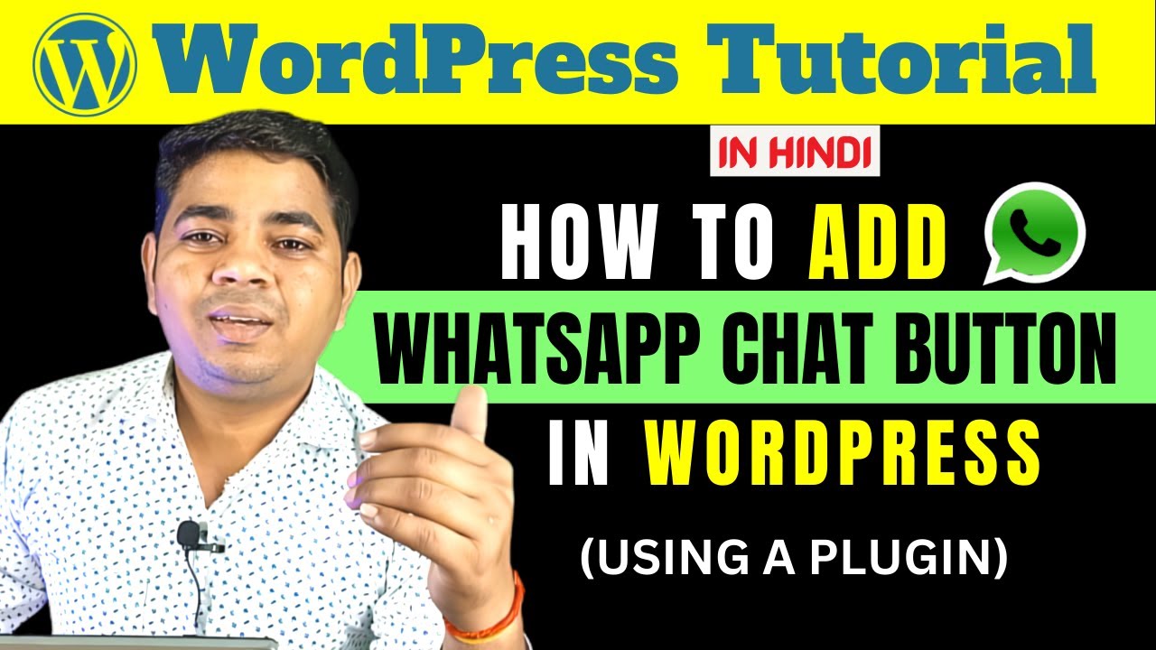 How To Add WhatsApp Chat to WordPress Website | WordPress Tutorial for Beginners | Ajay Rajput