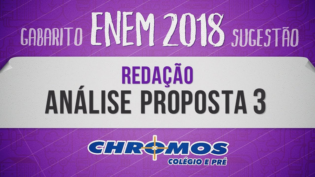 Gabarito ENEM 2018 CHROMOS -  An&aacute;lise da reda&ccedil;&atilde;o Enem