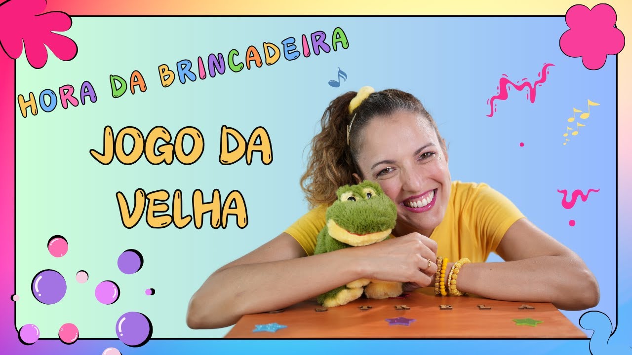 Hora da brincadeira com a Estrela - Jogo da Velha ou Três em linha