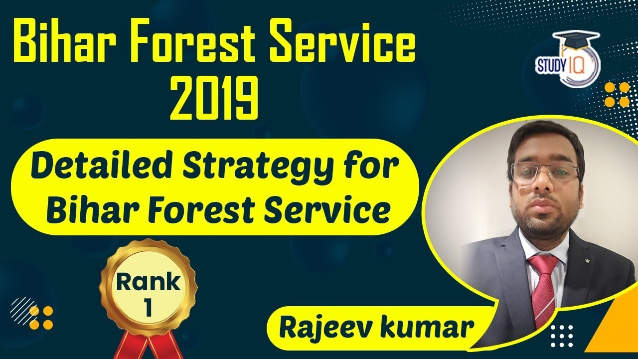 Bihar Forest Service Interview - Strategy for Bihar Forest Service Exams by Rajeev kumar Rank 1