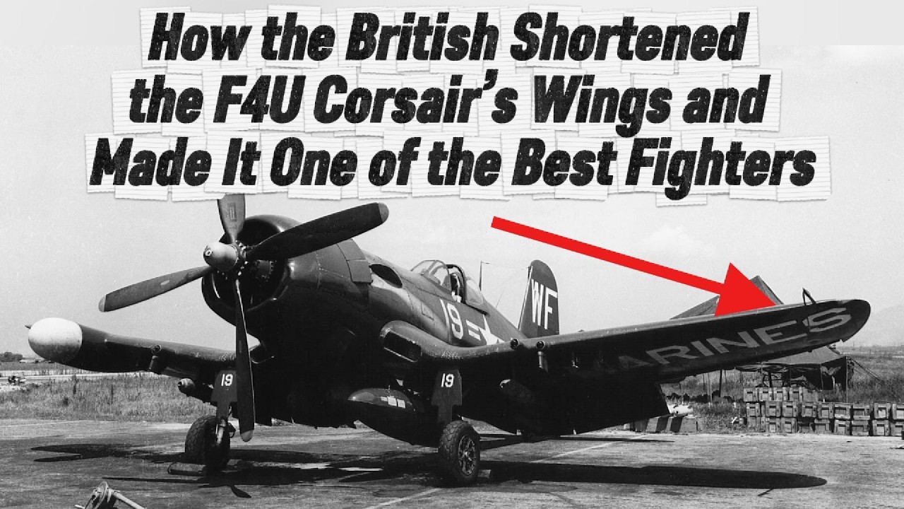 Как британцы укоротили крылья F4U Corsair и сделали его одним из лучших истребителей