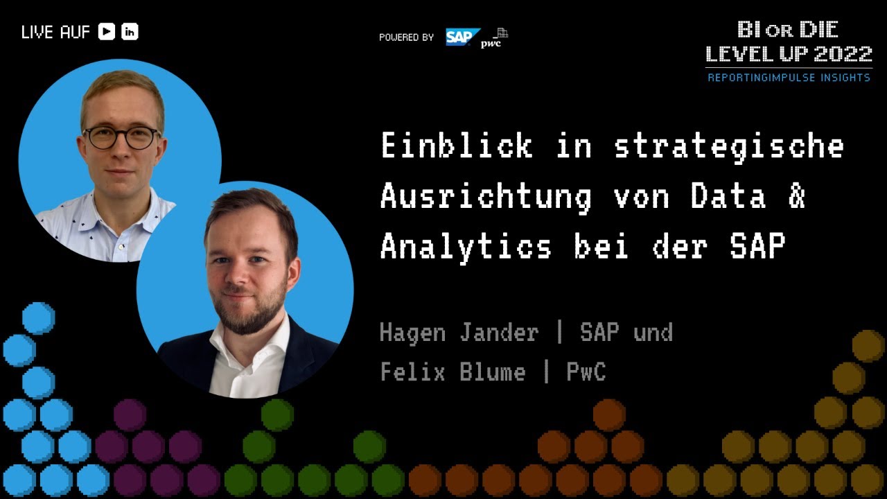 Einblick in strategische Ausrichtung von Data & Analytics bei der SAP - BI or DIE LEVEL UP 2022
