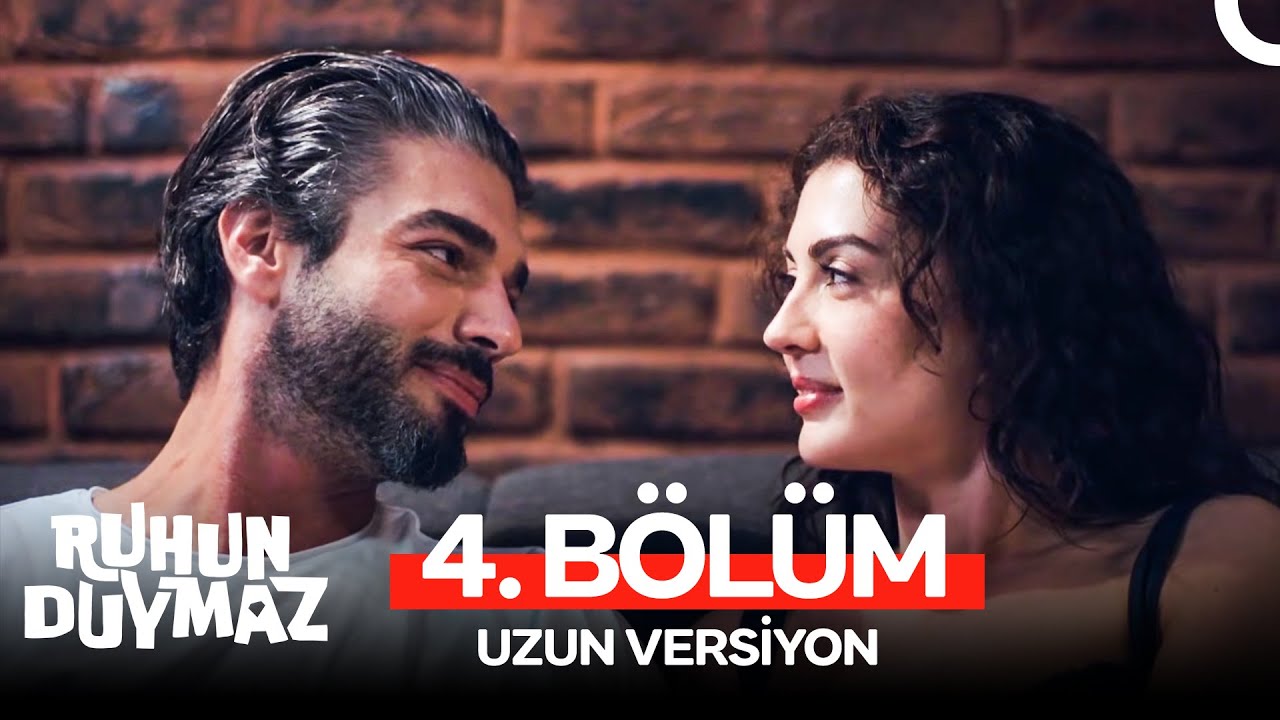 Ruhun Duymaz 4. B&ouml;l&uuml;m (Uzun Versiyon)