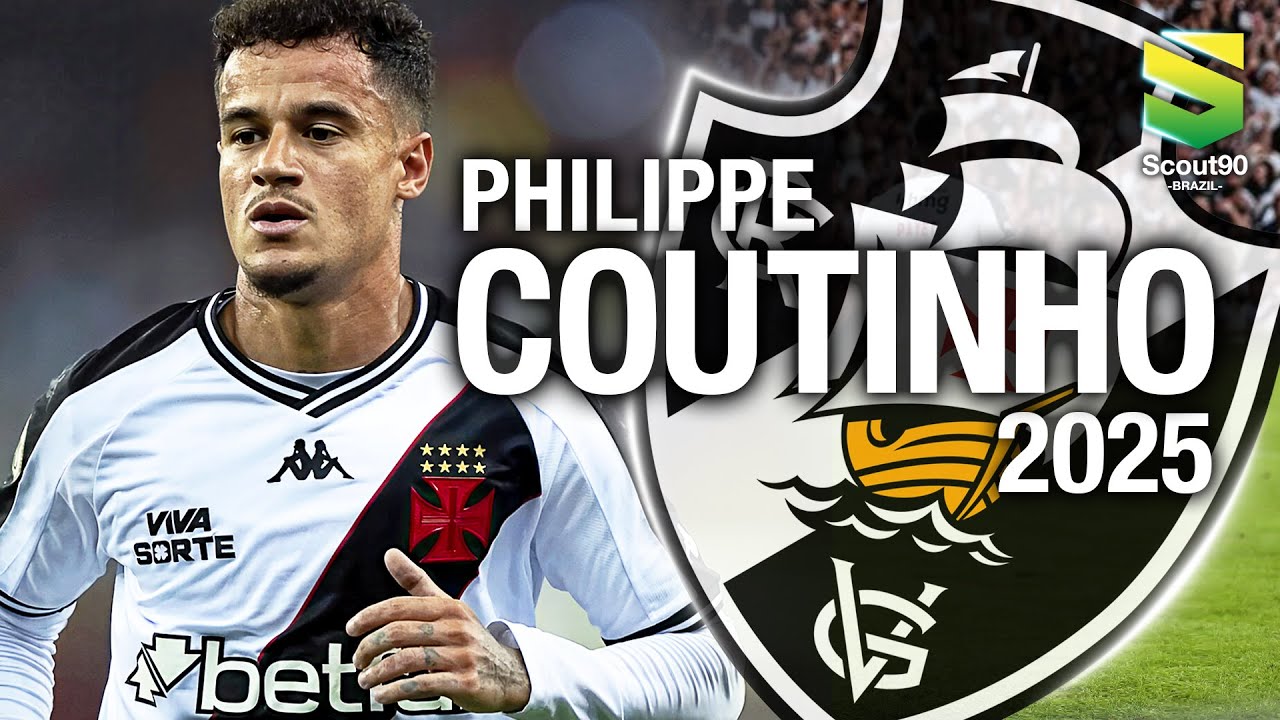 Philippe Coutinho 2025 - Complete Skills, Assists & Goals - Vasco | HD