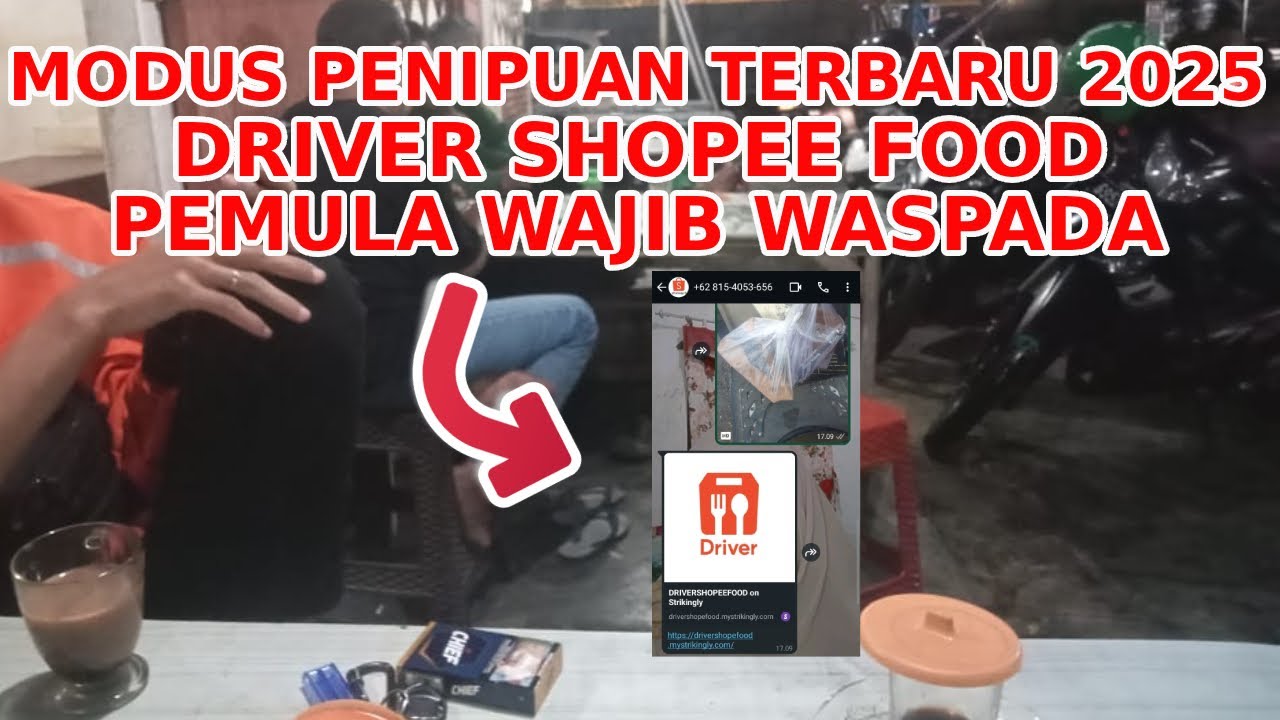 MODUS PENIPUAN TERBARU 2025 SHOPEE FOOD DRIVER