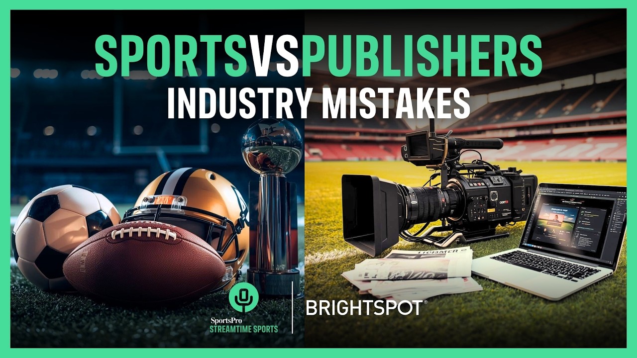 Sports vs Publishers: What the industry gets wrong about content