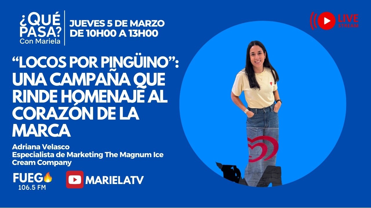¿Qué Pasa con Mariela? “Locos por Pingüino”: una campaña que rinde homenaje al corazón de la marca